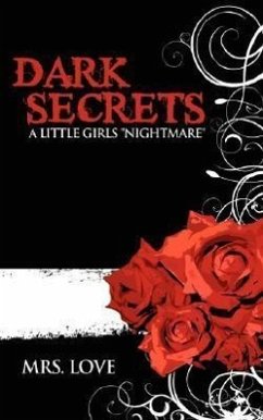 Dark Secrets: A little Girls 