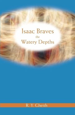 Isaac Braves the Watery Depths - Gheith, R. Y.