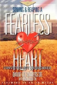Sowing & Reaping a Fearless Heart