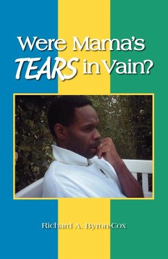 Were Mama's Tears in Vain? - Byron-Cox, Richard A.