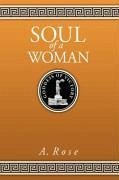 Soul of a Woman - Rose, A.