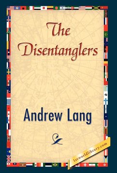 The Disentanglers - Lang, Andrew