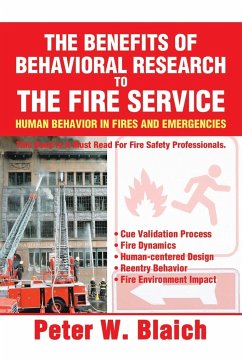 The Benefits of Behavioral Research to the Fire Service - Blaich, Peter W.