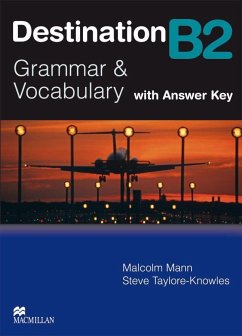 Destination B2. Grammar; Vocabulary / Student's Book with Key - Mann, Malcolm; Taylore-Knowles, Steve