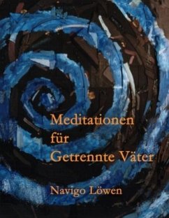 Meditationen für Getrennte Väter - Löwen, Navigo