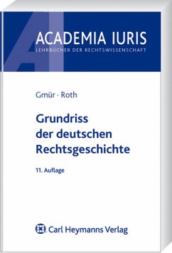 Grundriss der deutschen Rechtsgeschichte - Gmür, Rudolf / Roth, Andreas