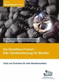 Die Exzellenz-Formel - Das Handwerkszeug für Berater