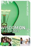 Wisdom on ... Time and Money