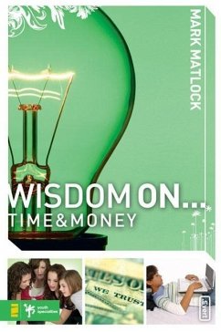 Wisdom on ... Time and Money - Matlock, Mark