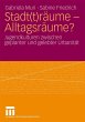 Stadt(t)räume - Alltagsräume? - Bild 1
