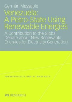 Venezuela: A Petro-State Using Renewable Energies - Massabie, German