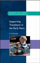 Supporting Transitions in the Early Years - Brooker, Liz