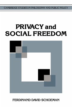 Privacy and Social Freedom - Schoeman, Ferdinand David