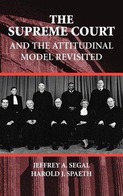 The Supreme Court and the Attitudinal Model Revisited - Segal, Jeffrey A.; Spaeth, Harold J.