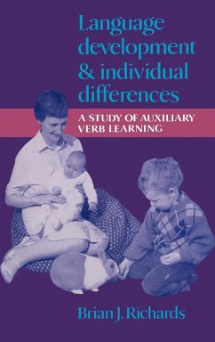 Language Development and Individual Differences - Richards, Brian J.; Brian J., Richards