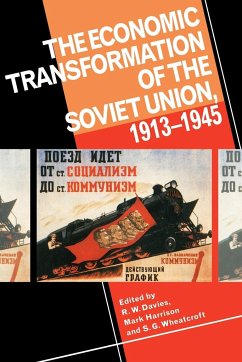 The Economic Transformation of the Soviet Union, 1913 1945 - Davies, Robert William