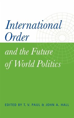 International Order and the Future of World Politics - Paul, T. V. / Hall, A. (eds.)