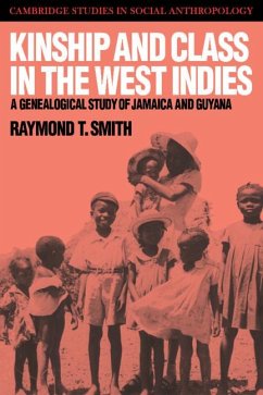 Kinship and Class in the West Indies - Smith, Raymond T.