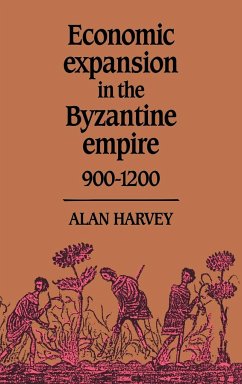 Economic Expansion in the Byzantine Empire, 900 1200 - Harvey, Alan