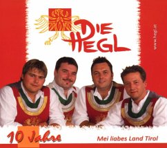Mei Liabes Land Tirol - Hegl,Die