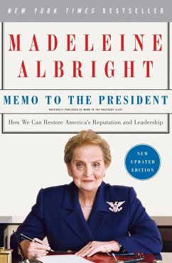 Memo to the President - Albright, Madeleine Korbel