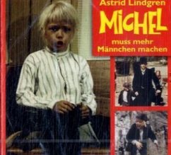 Michel muss mehr Männchen machen - Lindgren, Astrid