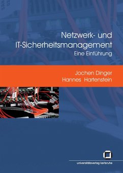 Netzwerk- und IT-Sicherheitsmanagement : eine Einführung - Dinger, Jochen;Hartenstein, Hannes