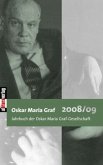 Oskar Maria Graf 2008/09