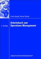 Arbeitsbuch zum Operations Management - Himpel, Frank / Winter, Florian