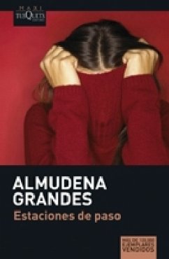 Estaciones de paso - Grandes, Almudena