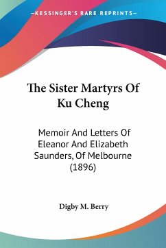 The Sister Martyrs Of Ku Cheng