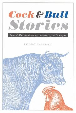 Cock and Bull Stories - Zaretsky, Robert