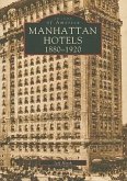 Manhattan Hotels: 1880-1920