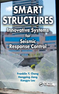 Smart Structures - Cheng, Franklin Y.; Jiang, Hongping; Lou, Kangyu Smart Structures - Cheng, Franklin Y.; Jiang, Hongping; Lou, Kangyu
