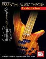 Essential Music Theory for Electric Bass - Garner, Robert