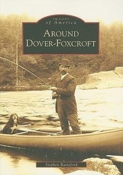 Around Dover-Foxcroft - Rainsford, Stephen
