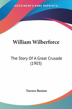 William Wilberforce - Buxton, Travers