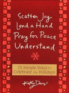 75 Simple Ways to Celebrate the Holidays - Davis, Kathy