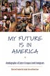My Future Is in America - Bild 1