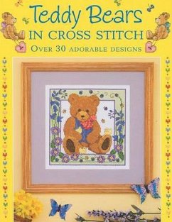 Teddy Bears in Cross Stitch - Cook, Sue (Author); Various Designers, Various (Author); Crompton, Claire (Author)
