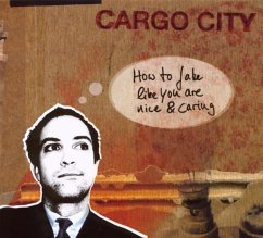 How To Fake Like You Are Nice & Caring - Cargo City