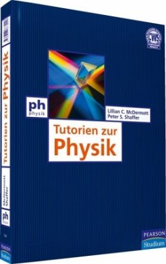 Tutorien zur Physik - McDermott, Lillian C.;Shaffer, Peter S.