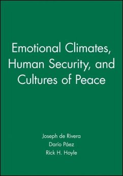 Emotional Climates, Human Security, and Cultures of Peace - de Rivera, Joseph;Páez, Darío