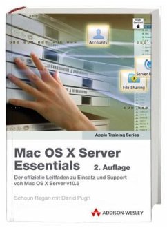 Mac OS X Server Essentials - Regan, Schoun; Pugh, David