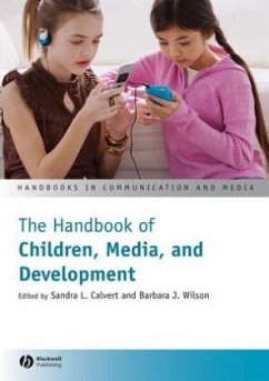 The Handbook of Children, Media, and Development - Calvert, Sandra L. / Wilson, Barbara J.