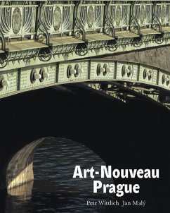 Art-Nouveau Prague: Forms of the Style - Wittlich, Petr;Maly, Jan