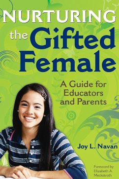 Nurturing the Gifted Female - Navan, Joy L.