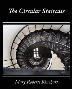 The Circular Staircase - Rinehart, Mary Roberts