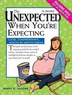 The Unexpected When You're Expecting - Moore, Mary
