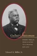 Gullah Statesman - Miller, Edward a